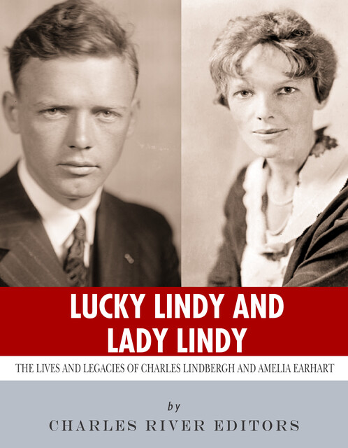 Lucky Lindy and Lady Lindy, Charles Editors