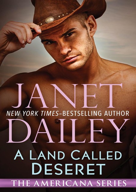 A Land Called Deseret, Janet Dailey