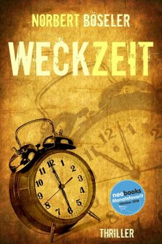 Weckzeit, Norbert Böseler