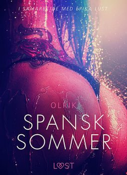 Spansk sommer – en erotisk novelle, - Olrik