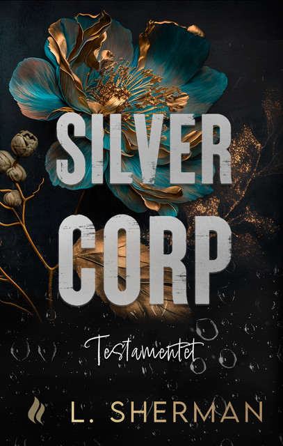Silver Corp – Testamentet, L. Sherman