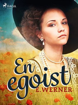 En egoist, E. Werner