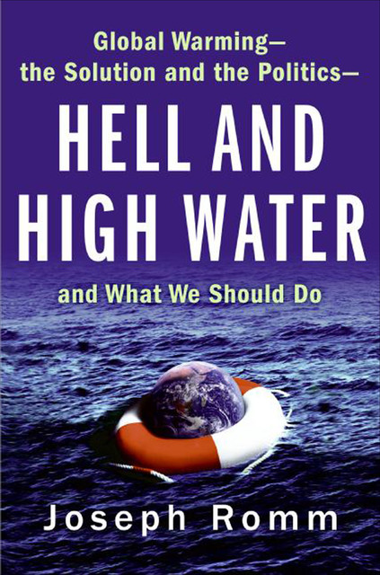 Hell and High Water, Joe Romm