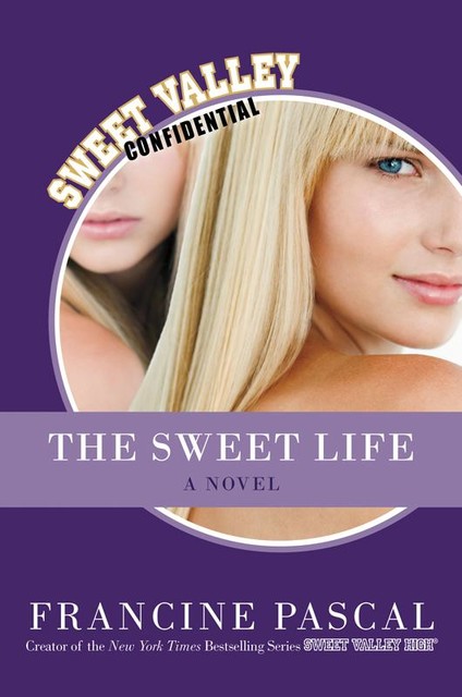 The Sweet Life, Francine Pascal