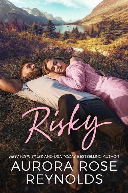 Risky (Adventures in Love), Aurora Rose Reynolds