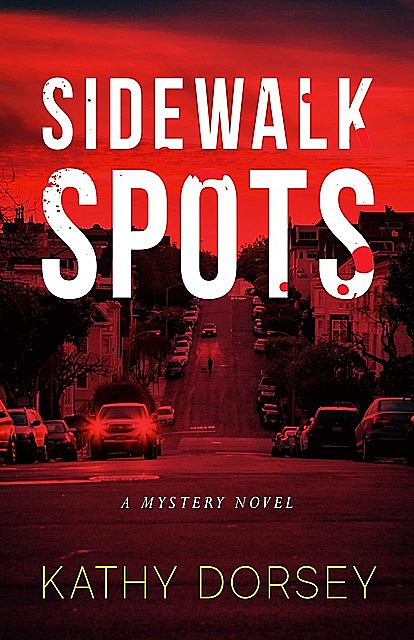 Sidewalk Spots, Kathy Dorsey