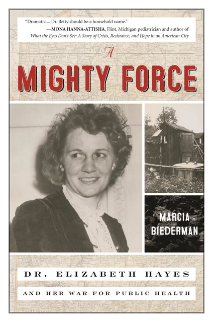 A Mighty Force, Marcia Biederman
