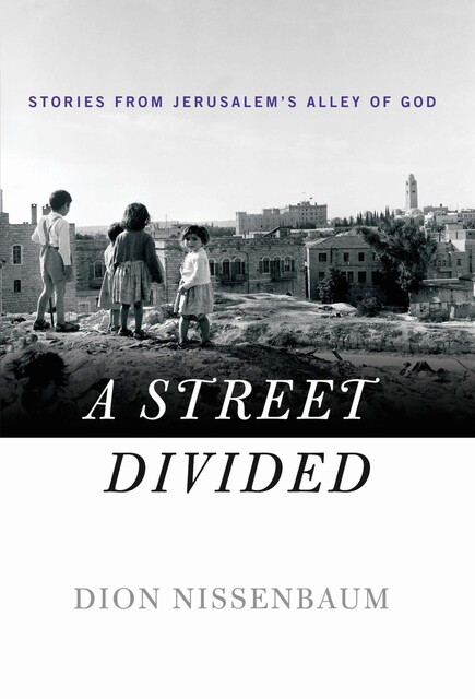 A Street Divided, Dion Nissenbaum