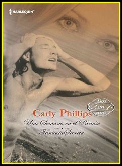 Una Semana En El Paraíso, Carly Phillips