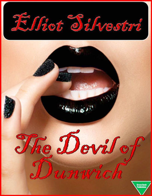 The Devil of Dunwich, Elliot Silvestri
