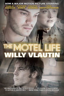 The Motel Life, Willy Vlautin