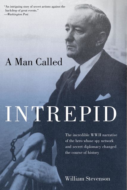 Man Called Intrepid, William Stevenson