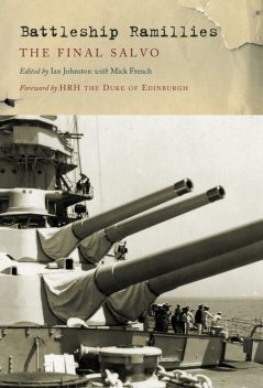 Battleship Ramillies, Ian Johnston, Mick French