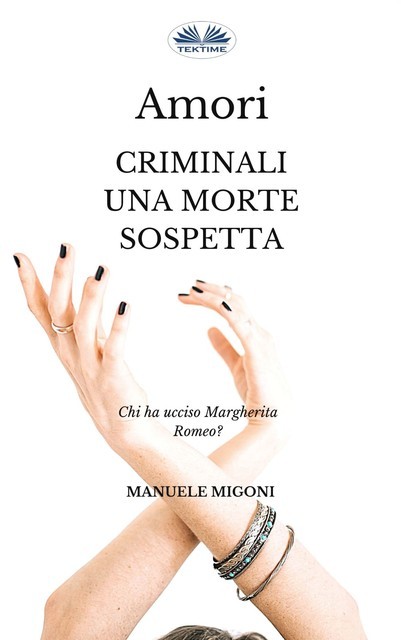 Amori Criminali Una Morte Sospetta, Manuele Migoni