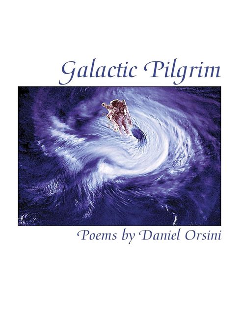 Galactic Pilgrim, Daniel Orsini