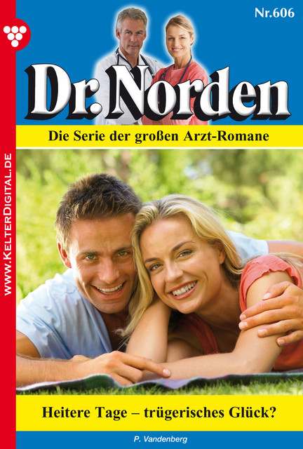 Dr. Norden 606 – Arztroman, Patricia Vandenberg