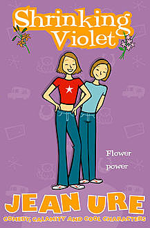 Shrinking Violet, Jean Ure