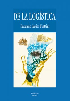 De la logística, Facundo Javier Frattini
