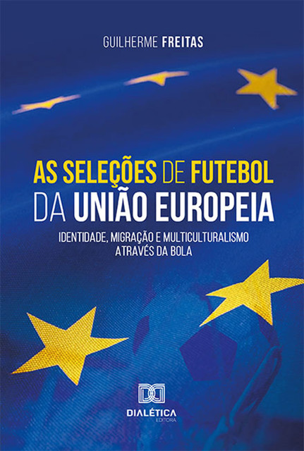 As seleções de futebol da União Europeia, Guilherme Freitas