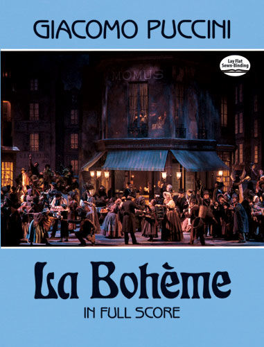 La Boheme in Full Score, Giacomo Puccini