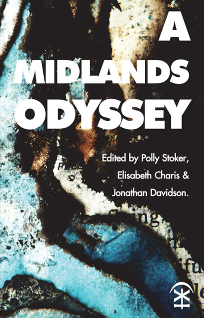 A Midlands Odyssey, Polly Stoker