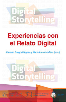 Experiencias con el Relato Digital, Carmen Gregori-Signes y María Alcantud-Díaz