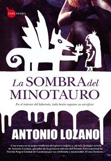 La Sombra Del Minotauro, Antonio Lozano