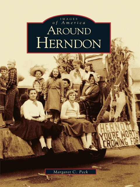 Around Herndon, Margaret C. Peck