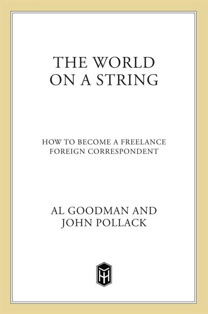 The World on a String, John Pollack, Al Goodman