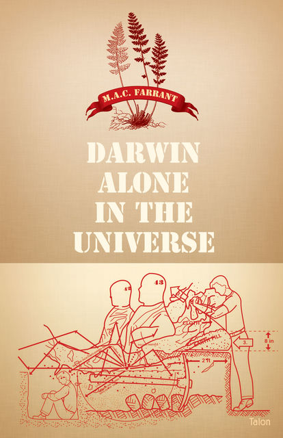 Darwin Alone in the Universe, M.A. C. Farrant