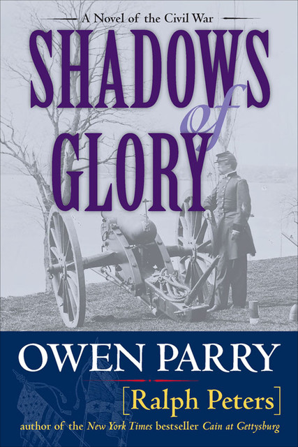 Shadows of Glory, Ralph Peters