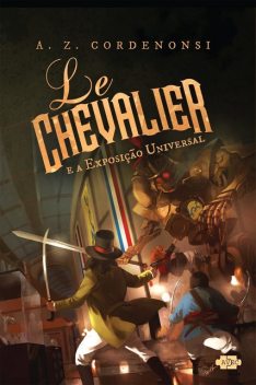 Le Chevalier e a Exposição Universal, A.Z. Cordenonsi