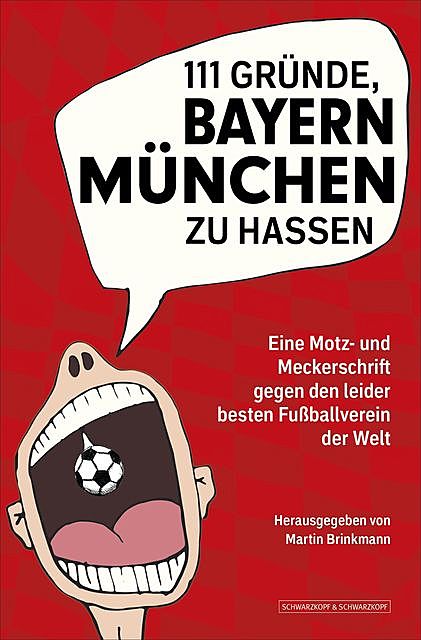 111 Gründe, Bayern München zu hassen, Martin Brinkmann