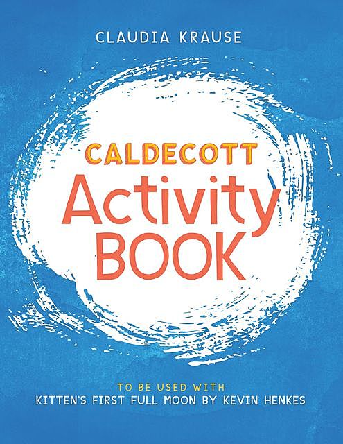 Caldecott Activity Book, Claudia Krause