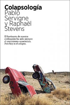 Colapsología, Pablo Servigne, Raphaël Stevens