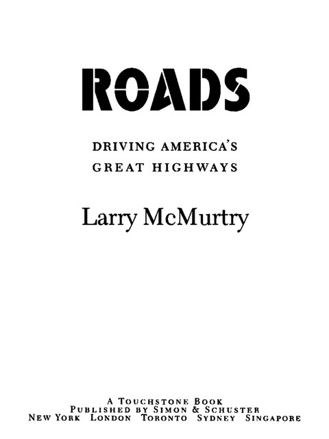 Roads, Larry McMurtry