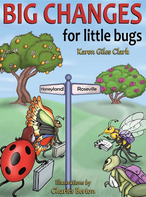 Big Changes for Little Bugs, Karen Clark