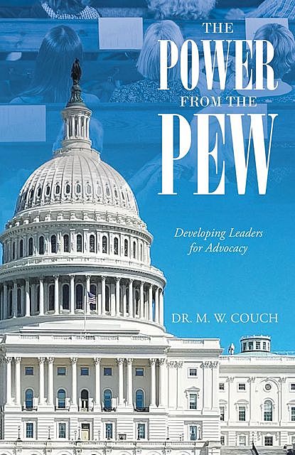 The Power from the Pew, M.W. Couch