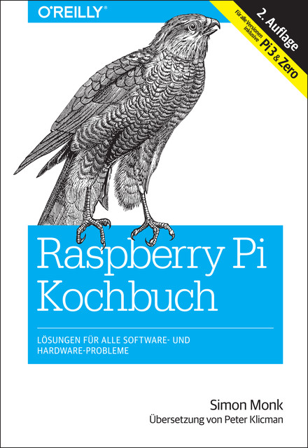 Raspberry-Pi-Kochbuch, Simon Monk