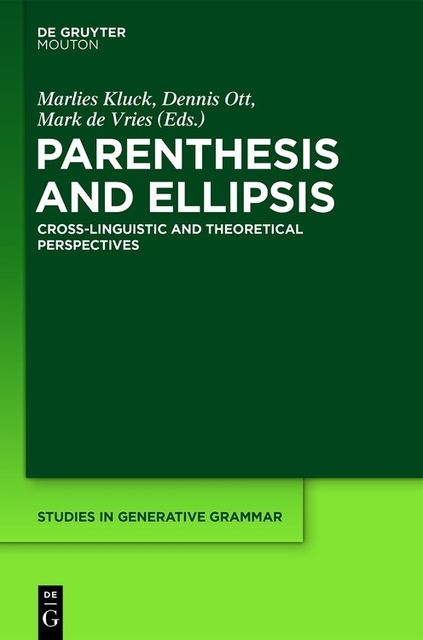 Parenthesis and Ellipsis, Mark de, Vries, Dennis Ott, Marlies Kluck