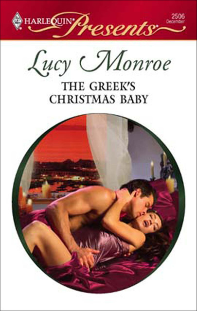 The Greek's Christmas Baby, Lucy Monroe