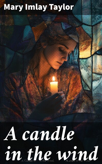 A candle in the wind, Mary Taylor