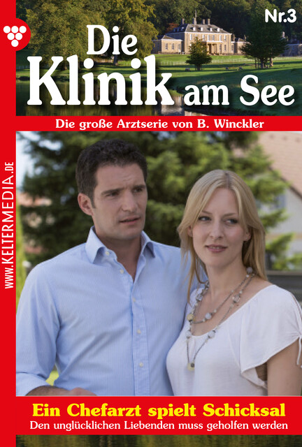 Die Klinik am See 3 – Arztroman, Britta Winckler