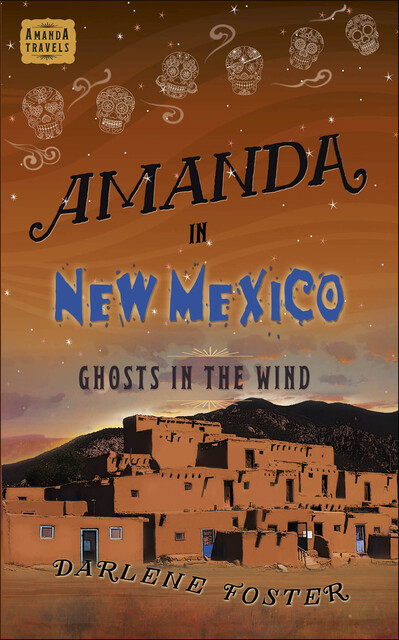 Amanda in New Mexico, Darlene Foster