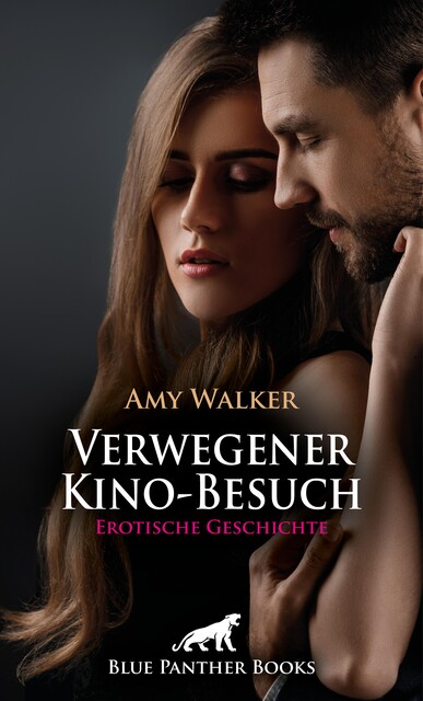 Verwegener Kino-Besuch | Erotische Geschichte, Amy Walker