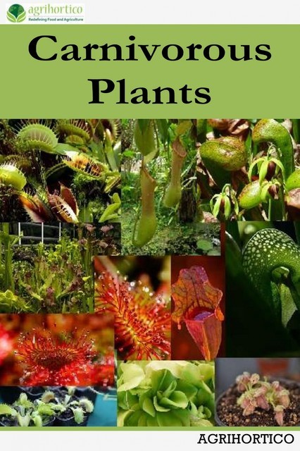 Carnivorous Plants, Agrihortico CPL