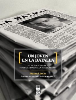 Un joven en La Batalla, Manuel Rojas Sepúlveda