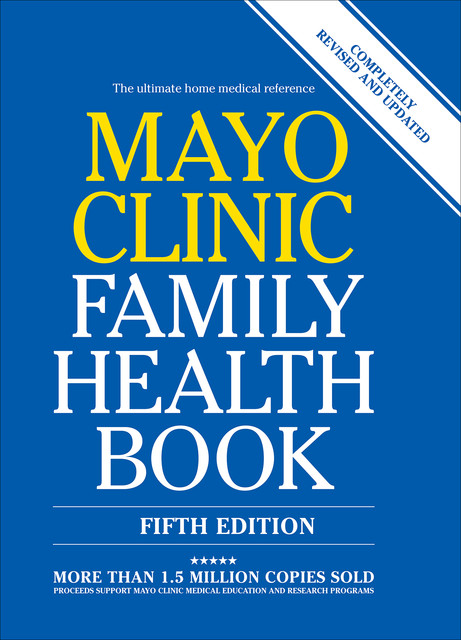 Mayo Clinic Family Health Book, Mayo Clinic