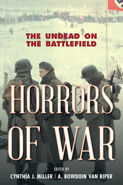 Horrors of War, Cynthia J. Miller