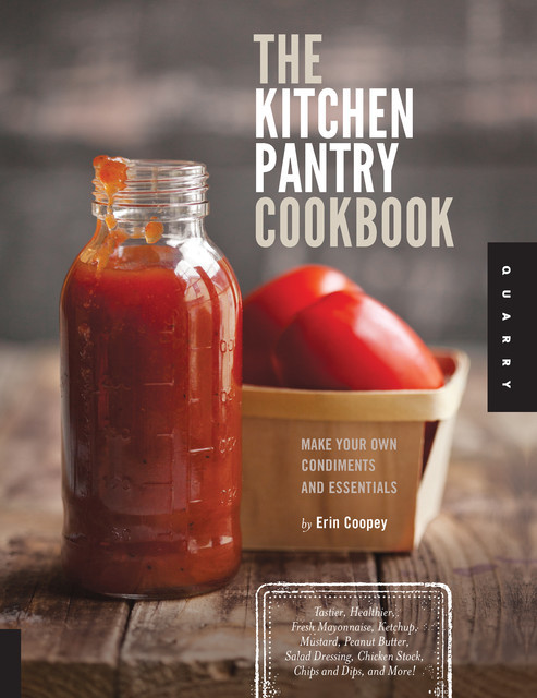 The Kitchen Pantry Cookbook, Erin Coopey